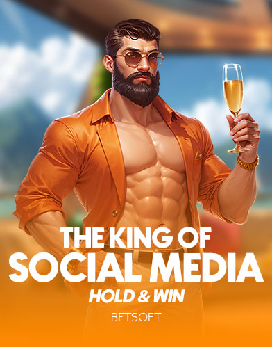 The King of Social Media - Hold and Win