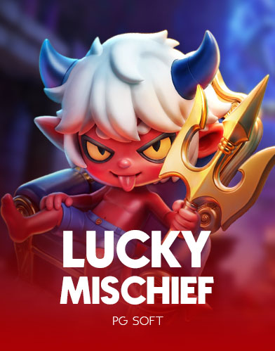 Lucky Mischief